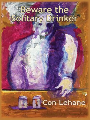 cover image of Beware the Solitary Drinker